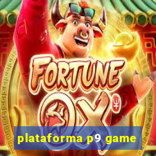 plataforma p9 game